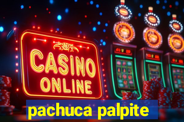 pachuca palpite